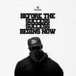 before-the-success-success-begins-now