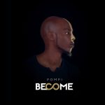 become