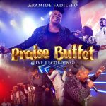 aramide-fadilepo-praise-buffet