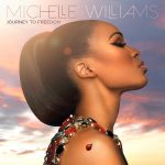 michelle-williams-journey-to-freedom