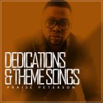 praise-peterson-dedications-and-theme-songs