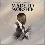praise-peterson-made-to-worship