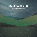 quinten-coblentz-in-a-world