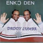 daddy-lumba-enko-den