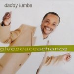 daddy-lumba-give-peace-a-chance