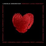 lincoln-brewster-perfect-love