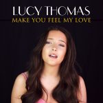 lucy-thomas-make-you-feel-my-love