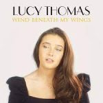 lucy-thomas-wind-beneath-my-wings