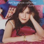 ann-hampton-callaway-slow