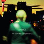 david-gray-a-thousand-miles-behind-live