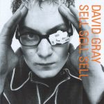 david-gray-sell-sell-sell