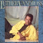 luther-vandross-give-me-the-reason