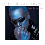 luther-vandross-your-secret-love