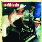 mafikizolo-kwela