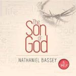 nathaniel-bassey-the-son-of-god-imela