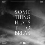 red-rocks-worship-something-has-to-break