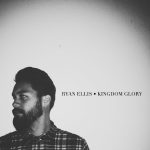 ryan-ellis-kingdom-glory