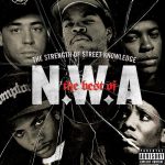 the-best-of-n-w-a-the-strength-of-street-knowledge