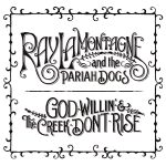 ray-lamontagne-god-willin-and-the-creek-dont-rise