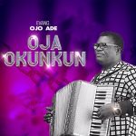 evang-ojo-ade-oja-okukun