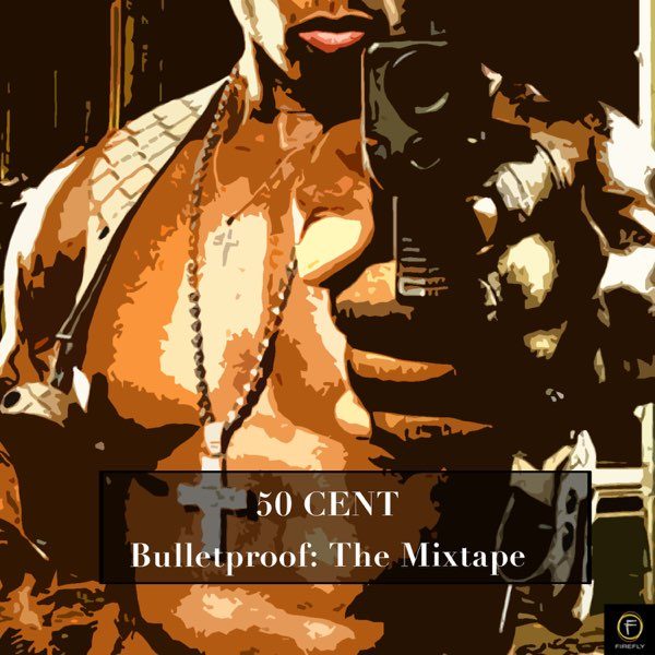 50-cen-bulletproof-the-mixtape