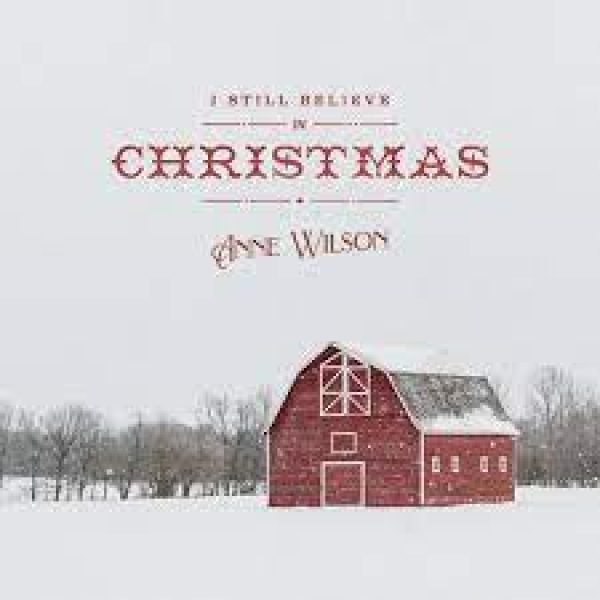 anne-wilson-i-still-believe-in-christmas