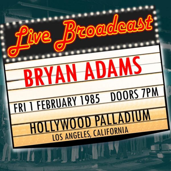 bryan-adams-live-broadcast-1st-february-1985