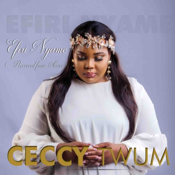 ceccy-twum-efiri-nyame