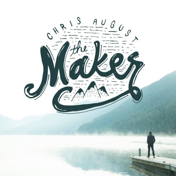 chris-august-the-maker-commentary
