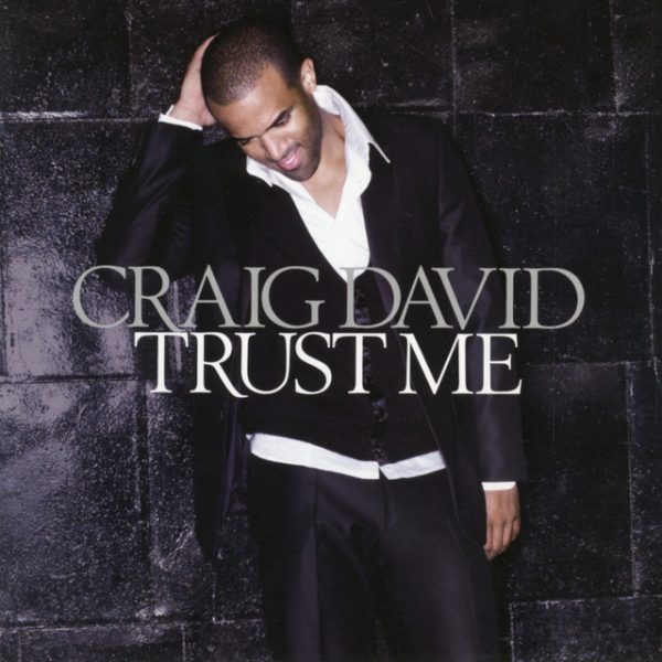 craig-david-trust-me
