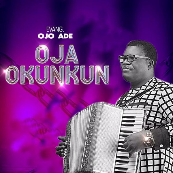 evang-ojo-ade-oja-okukun