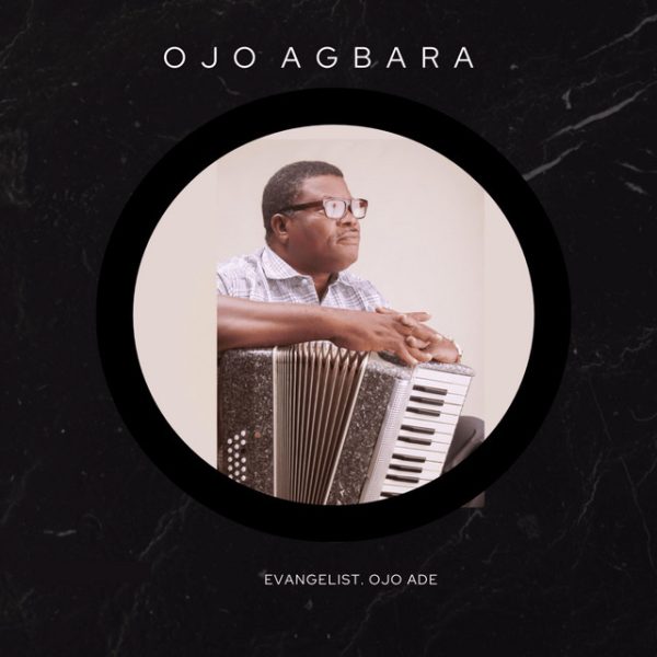 evang-ojo-ade-ojo-agbara