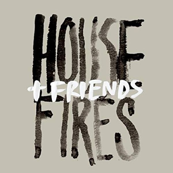 housefiresfriends-live