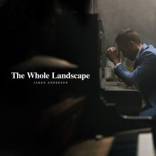 jared-anderson-the-whole-landscape
