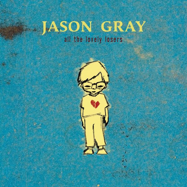 jason-gray-all-the-lovely-losers