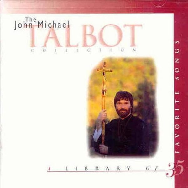 john-michael-talbot-collection