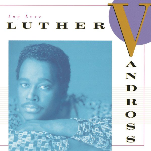 luther-vandross-any-love