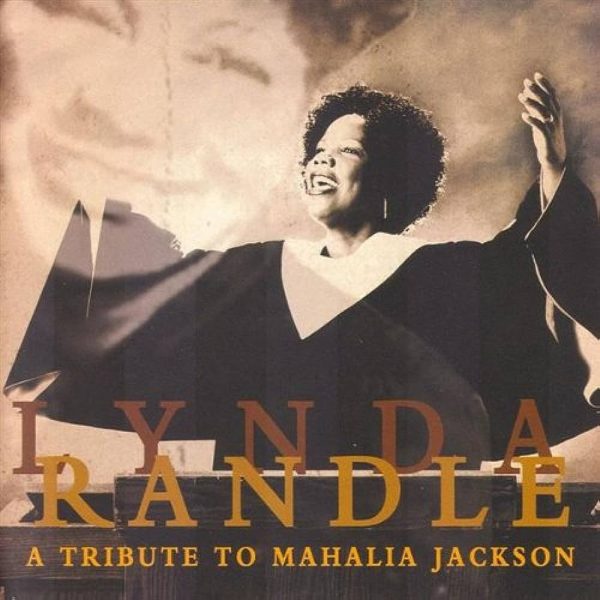 lynda-randle-a-tribute-to-mahalia-jackson