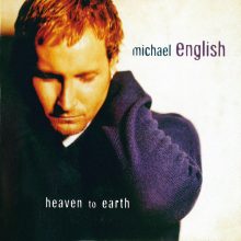 michael-english-heaven-to-earth-2