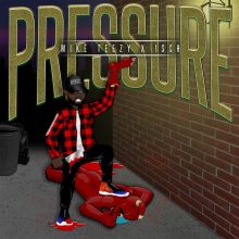mike-teezy-pressure