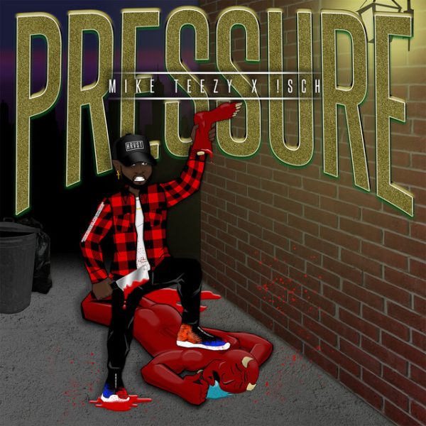 mike-teezy-pressure