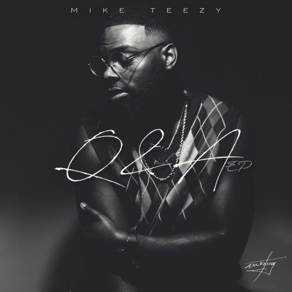 mike-teezy-qa-ep