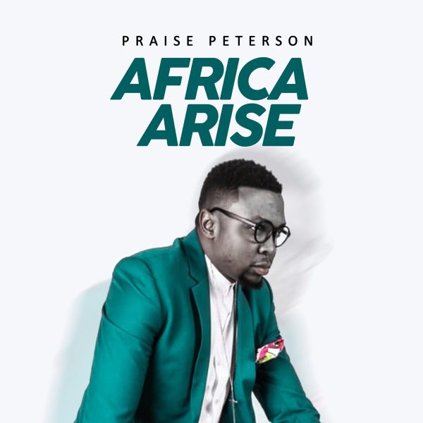 praise-peterson-africa-arise