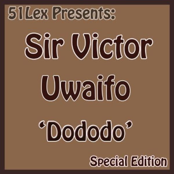 sir-victor-uwaifo-51-lex-presents-dododo