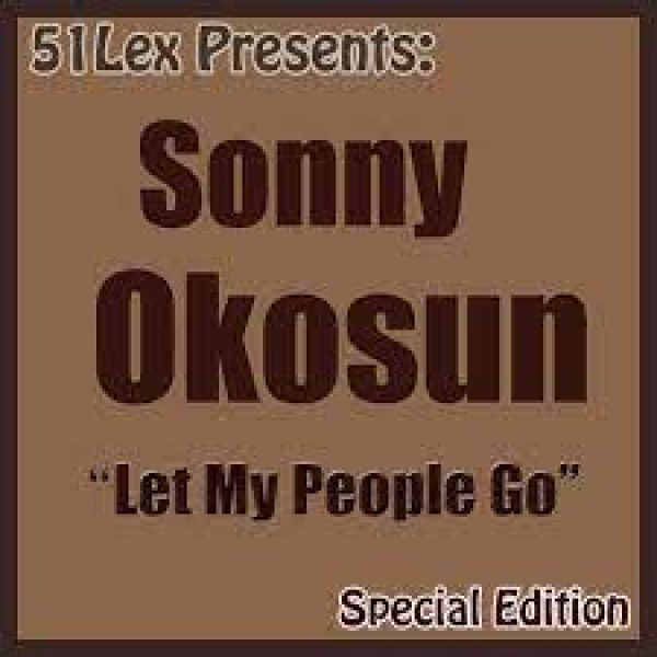 sonny-okosun-51-lex-presents-let-my-people-go