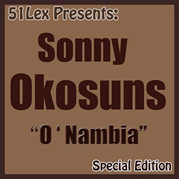 sonny-okosun-51-lex-presents-o-nambia
