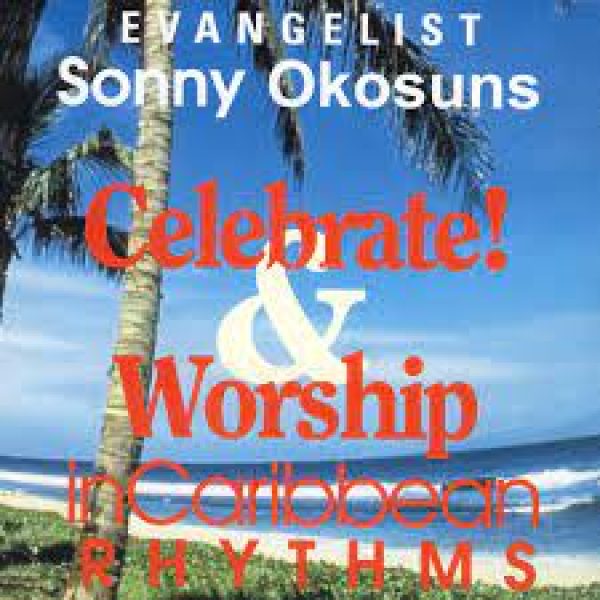 sonny-okosun-celebrate-worship-in-caribbean-rhythms