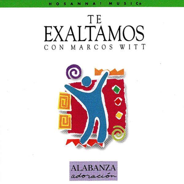 te-exaltamos