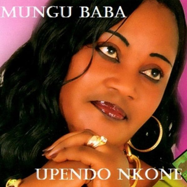 upendo-nkone-mungu-baba